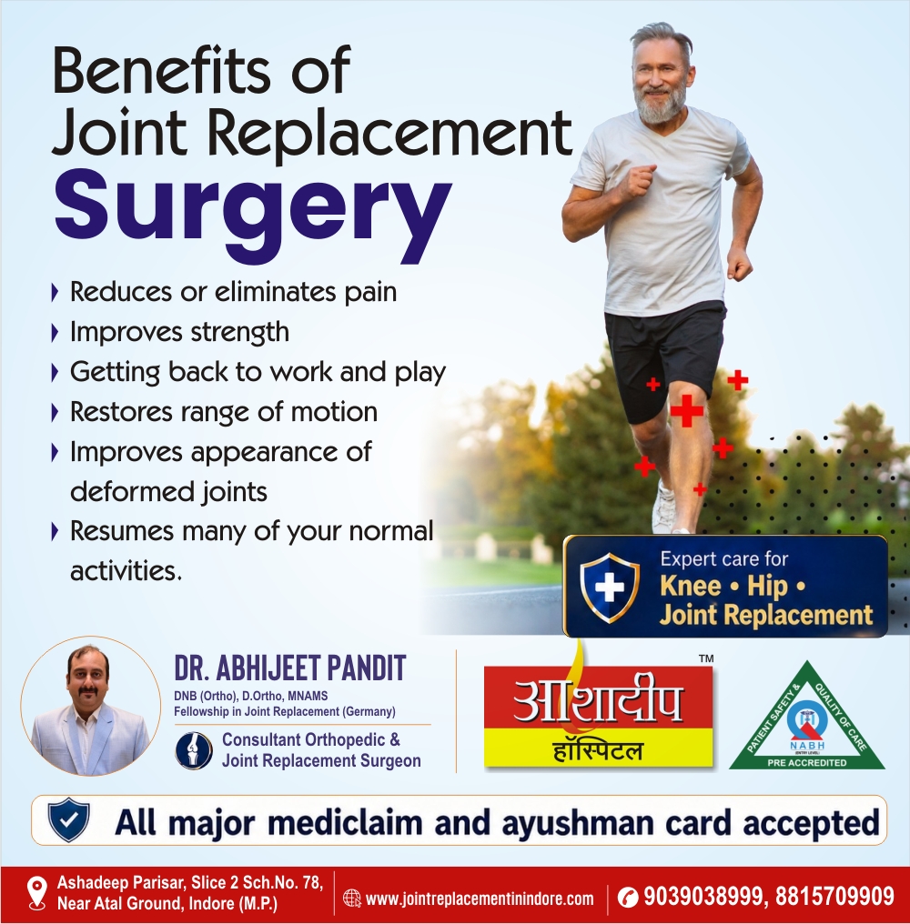 Benefits of Joint Replacement Surgery in Indore